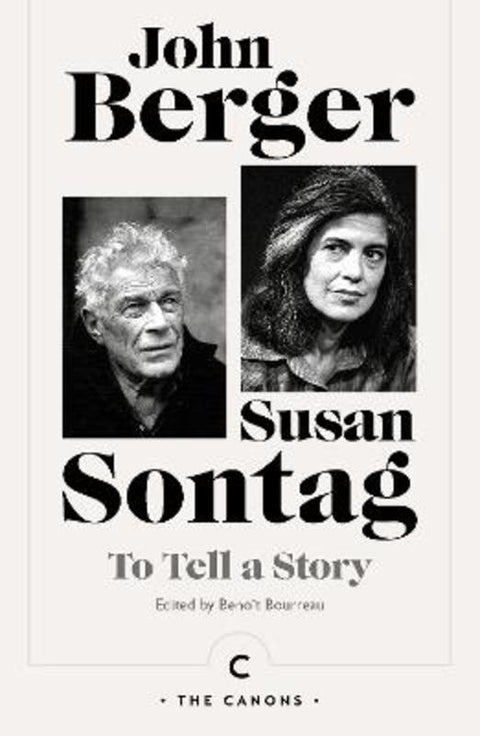 To Tell a Story by John Berger - 9781837262960