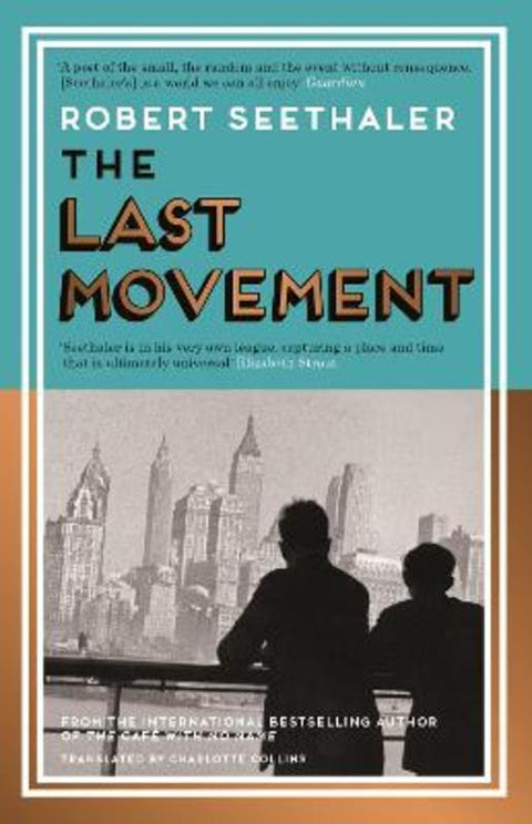 The Last Movement by Robert Seethaler - 9781837265213
