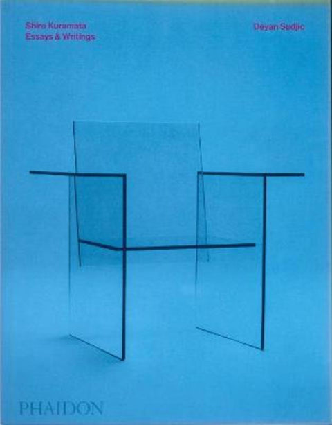 Shiro Kuramata by Deyan Sudjic - 9781837290369
