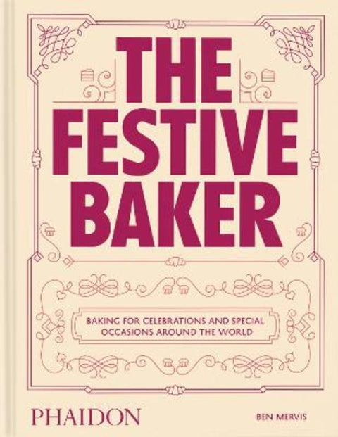 The Festive Baker by Ben Mervis - 9781837292615