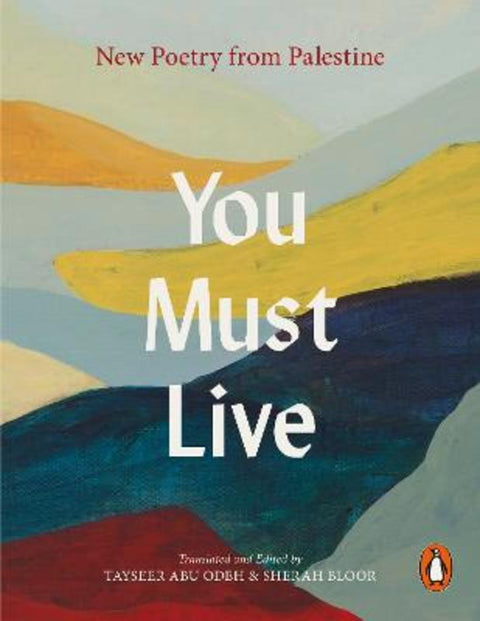 You Must Live by Jorie Graham - 9781837312504