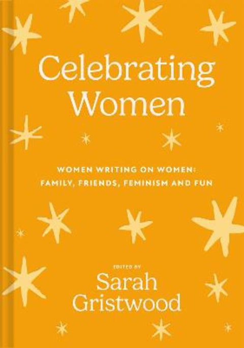 Celebrating Women by Sarah Gristwood - 9781837330041