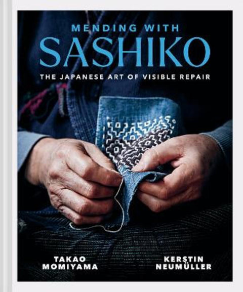 Mending with Sashiko by Kerstin Neumuller - 9781837330065