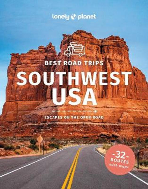 Lonely Planet Best Road Trips Southwest USA by Lonely Planet - 9781837581924