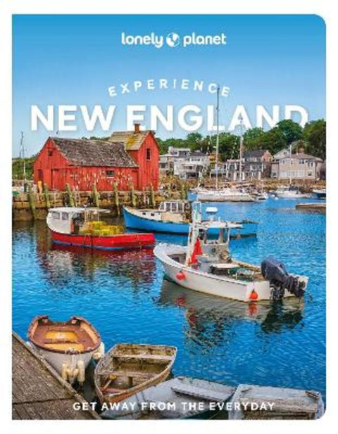 Lonely Planet Experience New England by Lonely Planet - 9781837583133