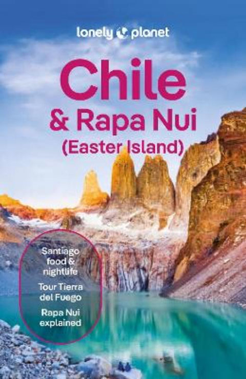 Lonely Planet Chile & Rapa Nui (Easter Island) by Lonely Planet - 9781837583928