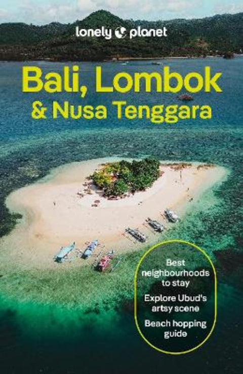 Lonely Planet Bali, Lombok & Nusa Tenggara by Lonely Planet - 9781837584314