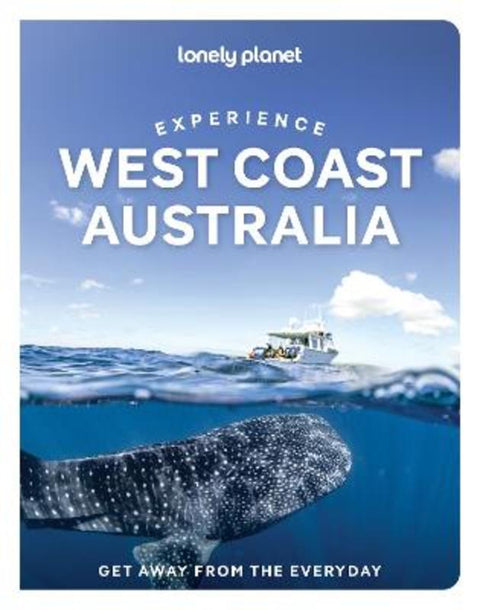 Lonely Planet Experience West Coast Australia by Lonely Planet - 9781837584406