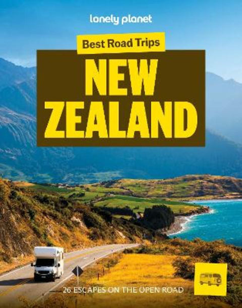 Lonely Planet Best Road Trips New Zealand by Lonely Planet - 9781837584543