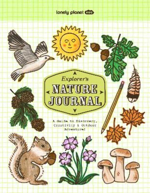 Lonely Planet Kids Explorer's Nature Journal by Lonely Planet Kids - 9781837584772