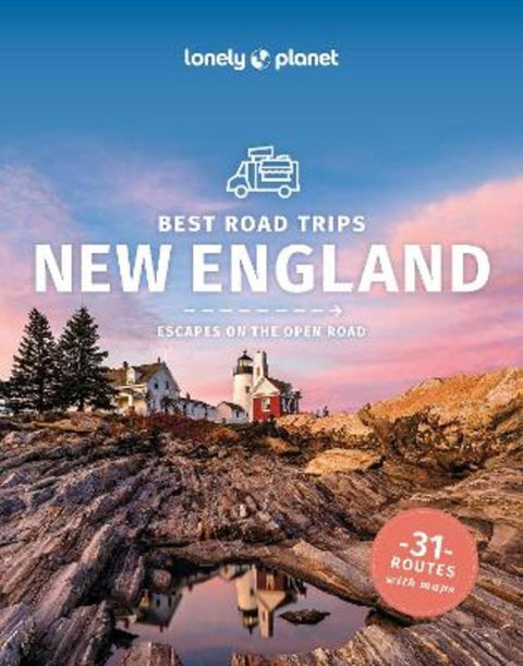Lonely Planet Best Road Trips New England by Lonely Planet - 9781837584819