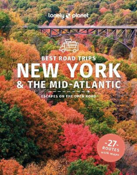 Lonely Planet Best Road Trips New York & the Mid-Atlantic by Lonely Planet - 9781837584826