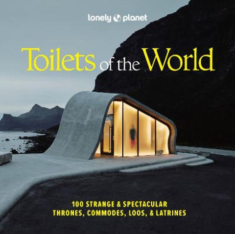 Lonely Planet Toilets of the World by Lonely Planet - 9781837585847