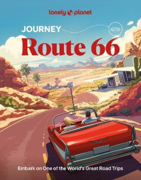 Lonely Planet Journey Route 66 by Lonely Planet - 9781837586653