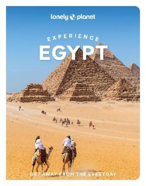 Lonely Planet Experience Egypt by Lonely Planet - 9781837586684