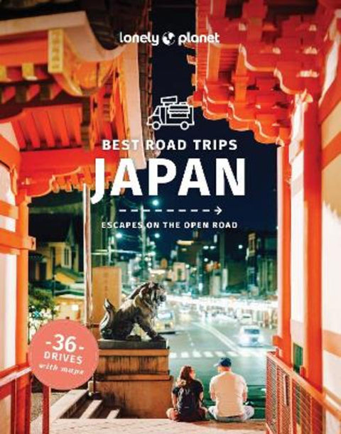 Lonely Planet Best Road Trips Japan by Lonely Planet - 9781837586820