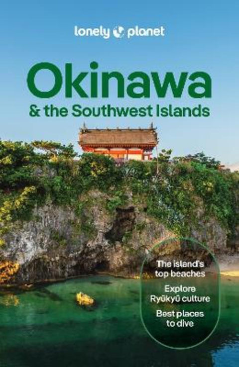 Lonely Planet Okinawa & the Southwest Islands by Lonely Planet - 9781837588206