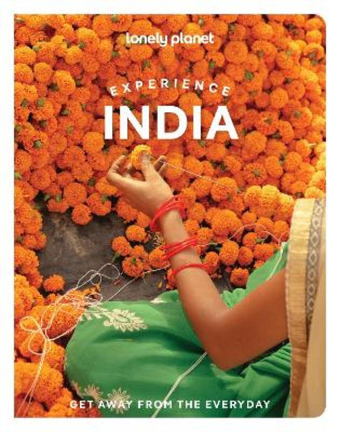 Lonely Planet Experience India by Lonely Planet - 9781837588282