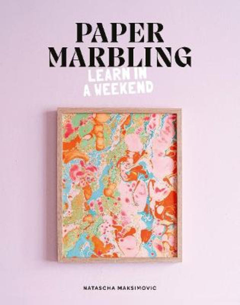 Paper Marbling by Natascha Maksimovic - 9781837760336