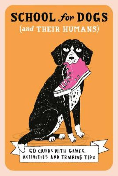 School For Dogs (and their humans) by Sophie Collins - 9781837760473