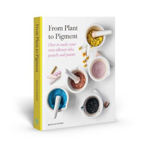From Plant to Pigment by Natalie Stopka - 9781837760671
