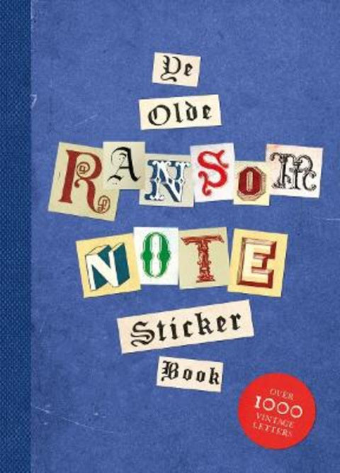 Ye Olde Ransom Note Sticker Book by Luke Herriott - 9781837760886