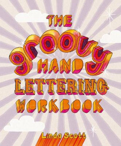 Groovy Hand Lettering Workbook by Linda Scott - 9781837761142