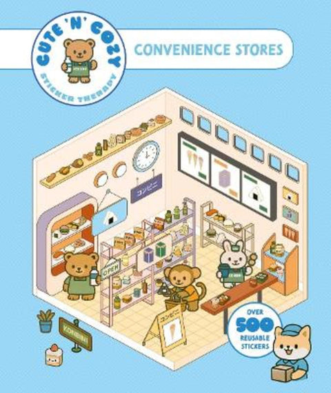 Cute 'n' Cozy Sticker Therapy: Convenience Stores by Skittledog - 9781837761401