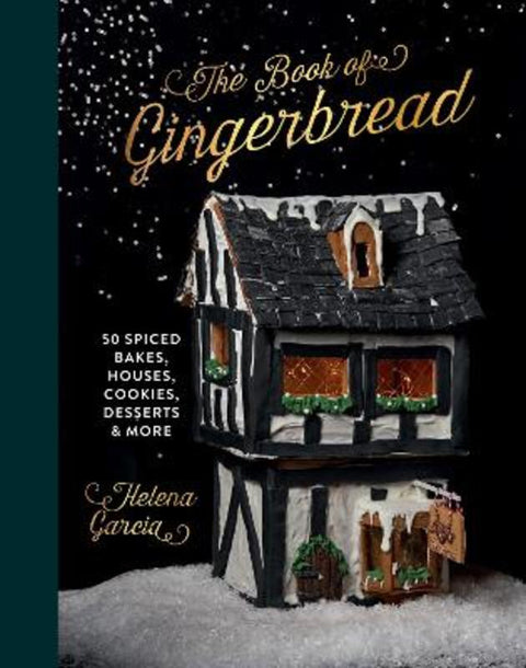 The Book Of Gingerbread by Helena Garcia - 9781837830411