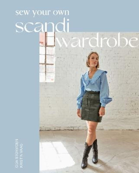Sew Your Own Scandi Wardrobe by Oda Stormoen - 9781837831081