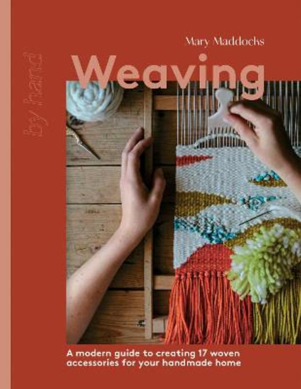 Weaving by Mary Maddocks - 9781837831715