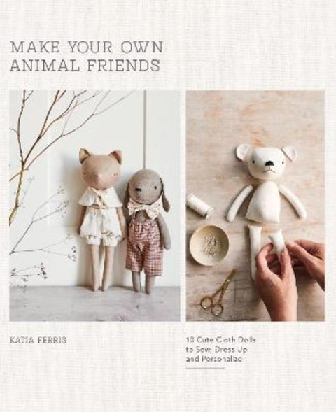 Make Your Own Animal Friends by Katia Ferris - 9781837832941