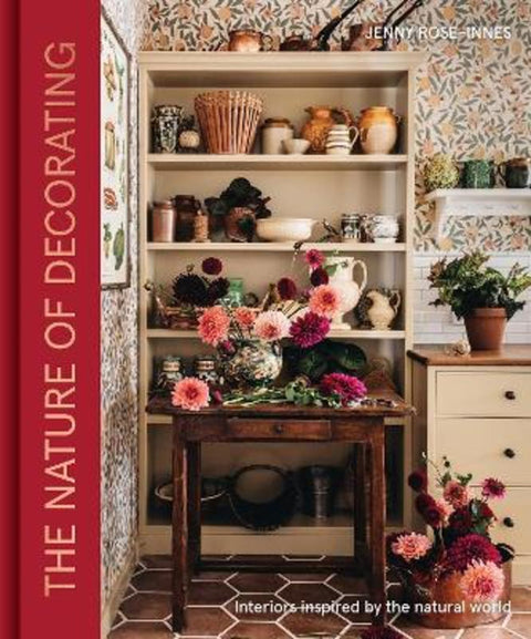 The Nature of Decorating by Jenny Rose-Innes - 9781837833849