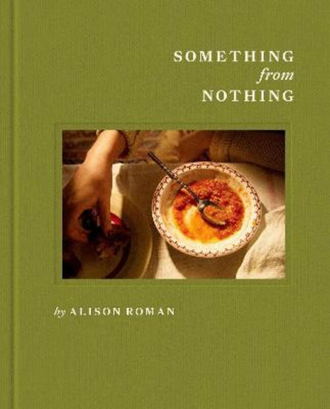 Something from Nothing by Alison Roman - 9781837834891