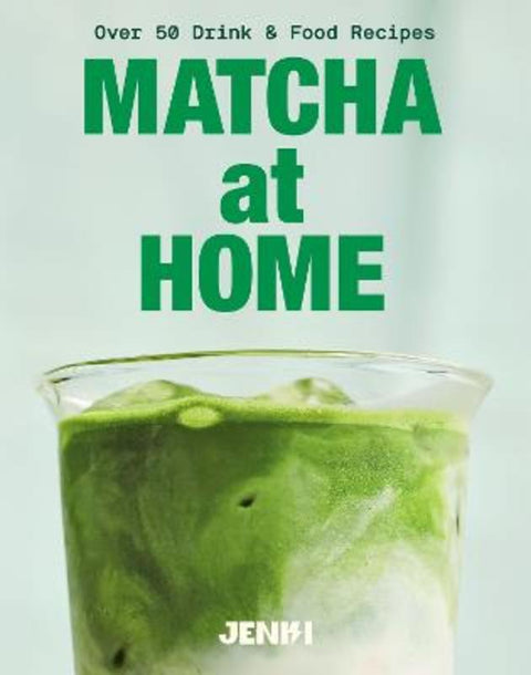 Matcha at Home by JENKI - 9781837835133