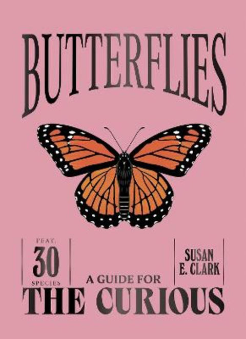 Butterflies by Susan E. Clark - 9781837836949