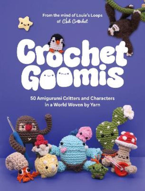 Crochet Goomis by Louie's Loops - 9781837837069