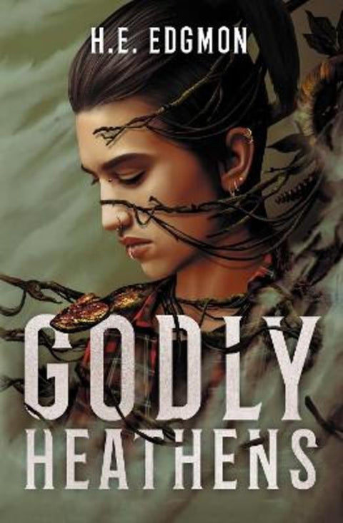 Godly Heathens by H.E. Edgmon - 9781837840229