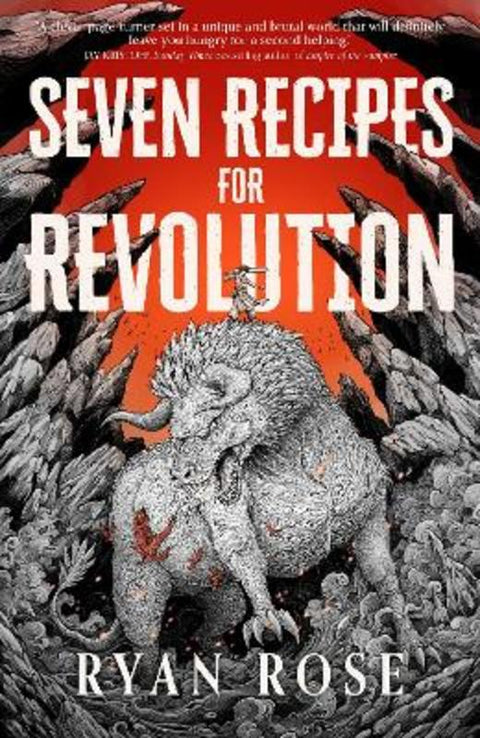 Seven Recipes for Revolution by Ryan Rose - 9781837840939