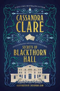 Secrets of Blackthorn Hall by Cassandra Clare - 9781837841561