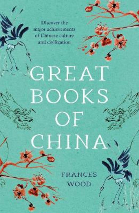 Great Books of China by Frances Wood - 9781837930210