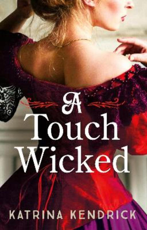 A Touch Wicked by Katrina Kendrick - 9781837930951