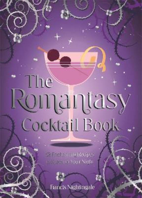 The Romantasy Cocktail Book by Francis Nightingale - 9781837997305