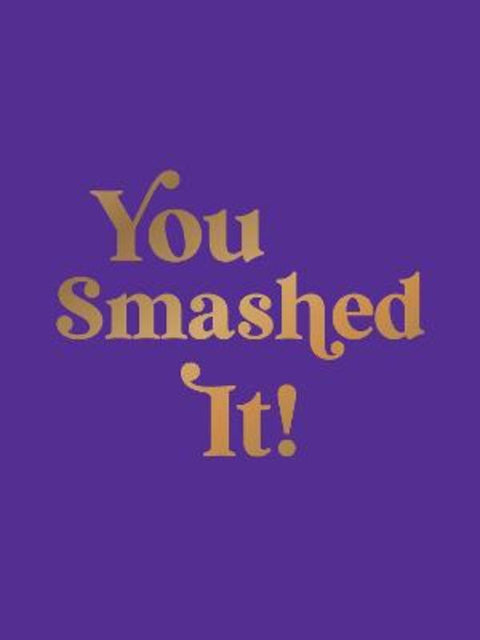 You Smashed It! by Summersdale Publishers - 9781837997794