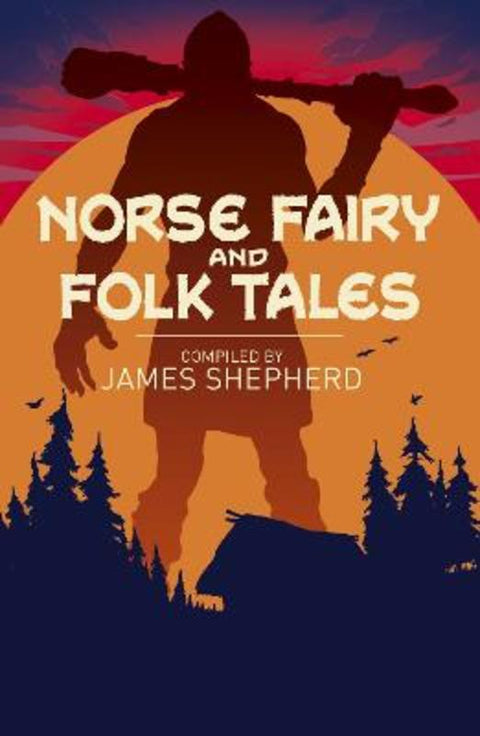 Norse Fairy & Folk Tales from Sir George Webbe Dasent - Harry Hartog gift idea