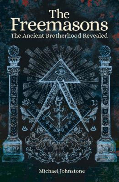 The Freemasons by Michael Johnstone - 9781838577582