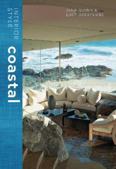 Interior Style: Coastal by Jena Quinn - 9781838612177