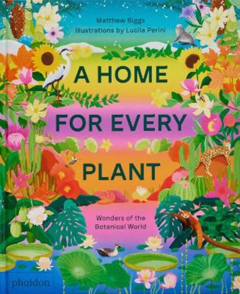 A Home for Every Plant by Matthew Biggs - 9781838665937