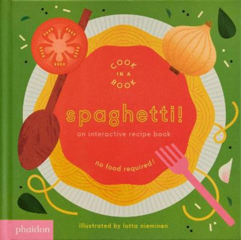 Spaghetti! by Lotta Nieminen - 9781838666323