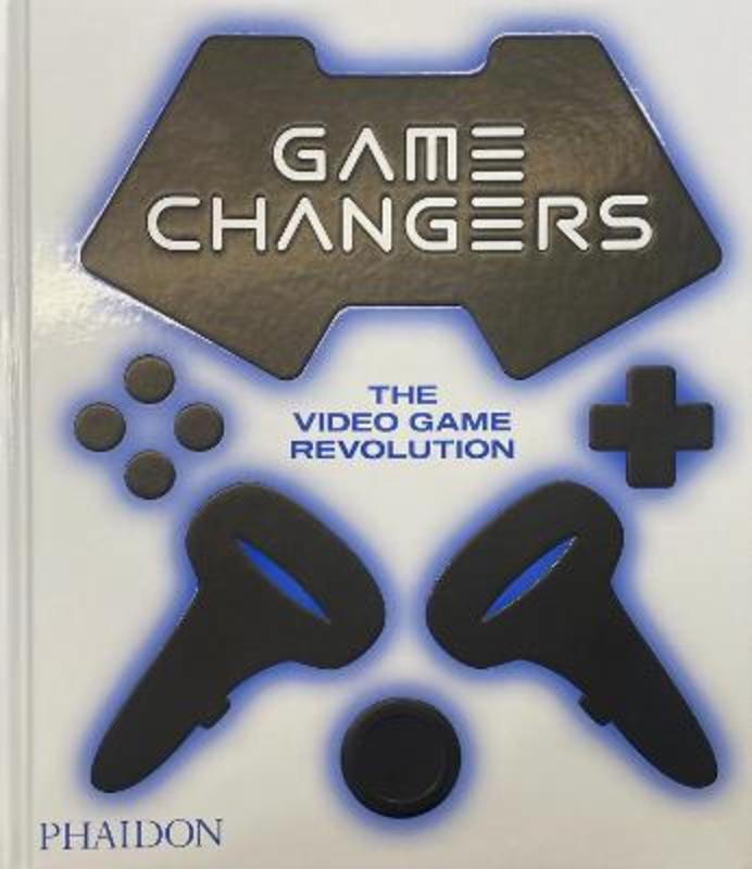 Game Changers by Phaidon Editors - 9781838666989